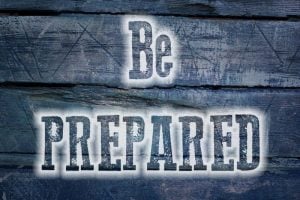 Be Prepared