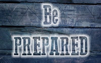 The Importance of Being Prepared