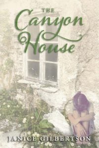 Janice's new novel, "The Canyon House" (Pen-L Publishing)